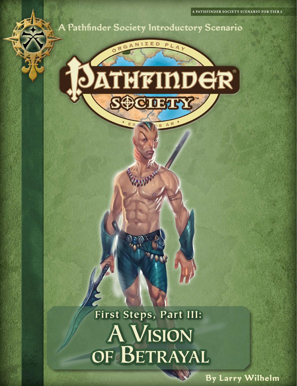 S03-Intro 03 First Steps—Part III; A Vision of Betrayal