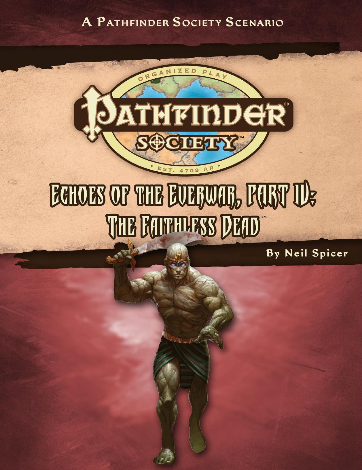 Echoes of the Everwar, Part IV: The Faithless Dead