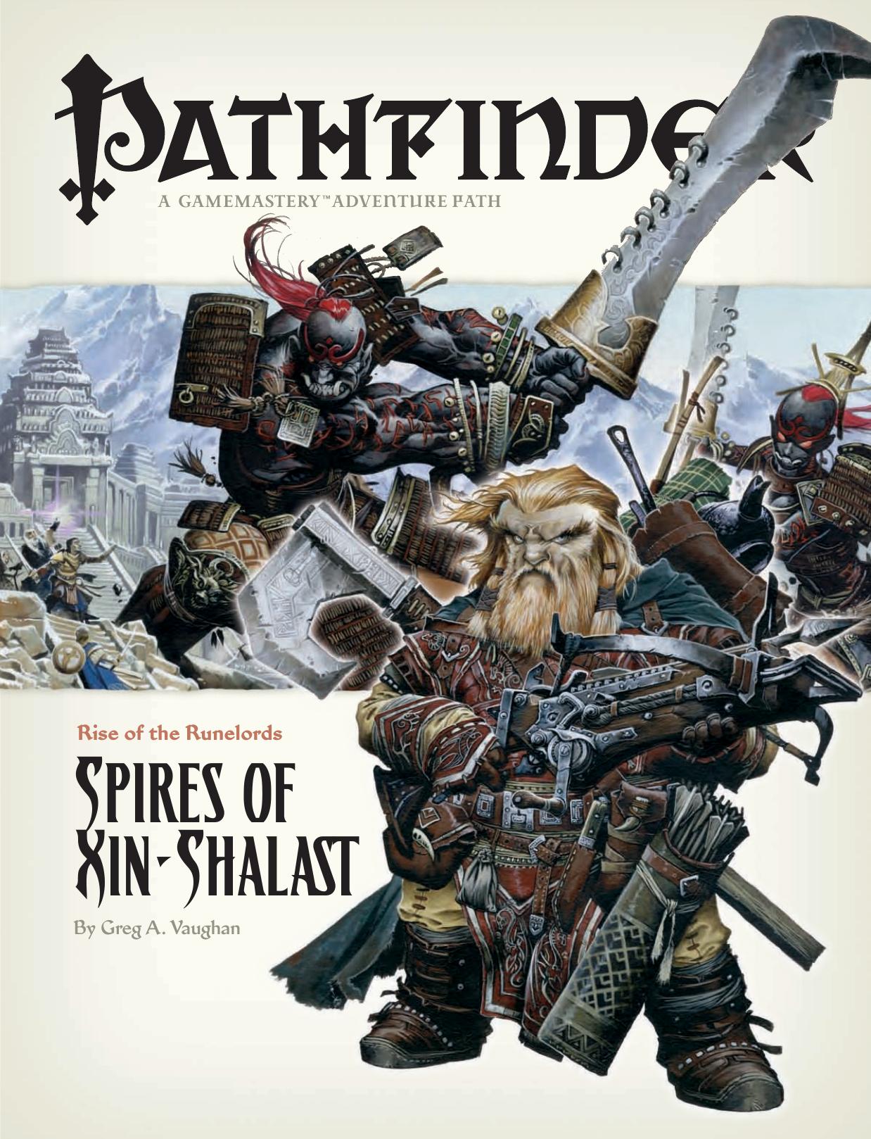 Pathfinder, Rise of the Runelords, Pt. 6: Spires of Xin-Shalast