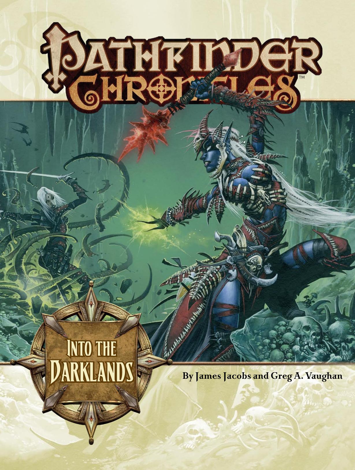 Pathfinder Chronicles: Into the Darklands