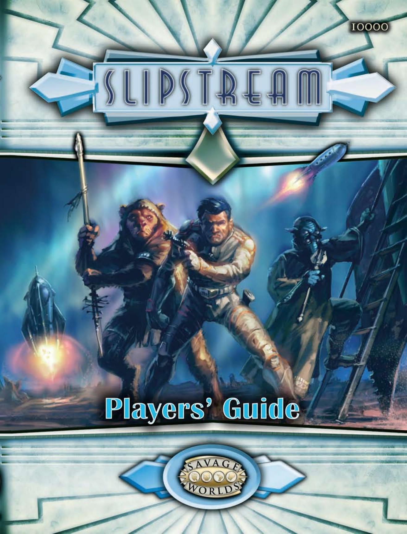 Slipstream Player's Guide