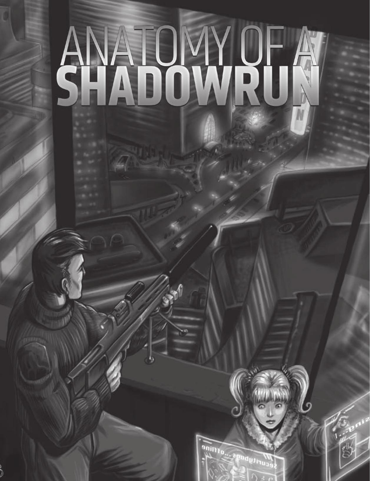 Runner's Toolkit - Anatomy of a Shadowrun