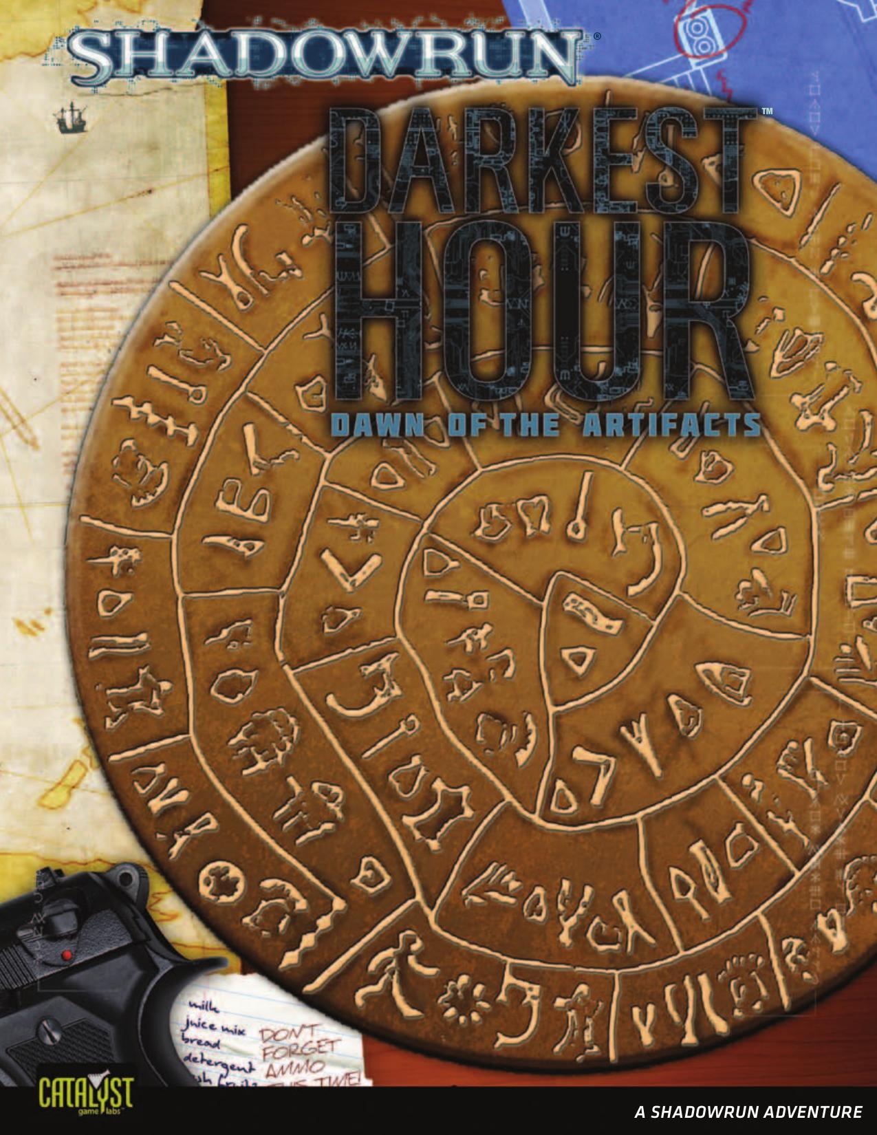 Shadowrun: Dawn of the Artifacts: Darkest Hour