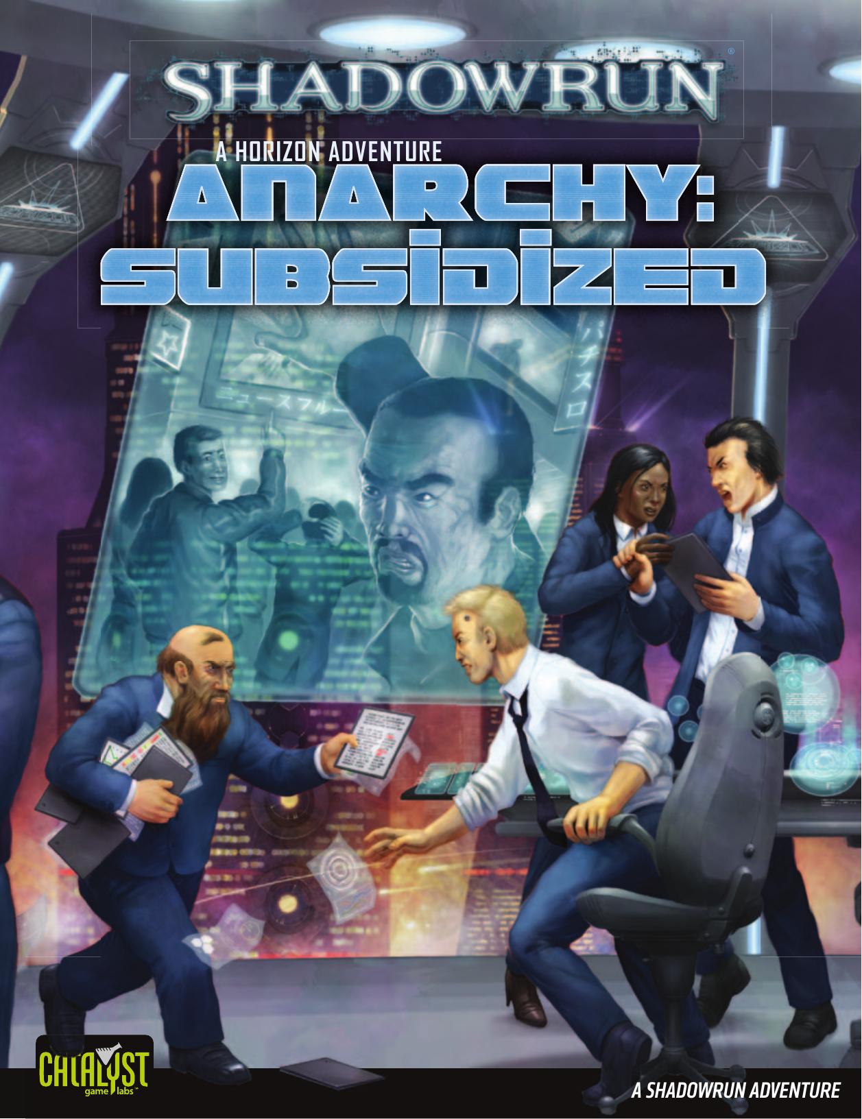 Shadowrun: Anarchy: Subsidized