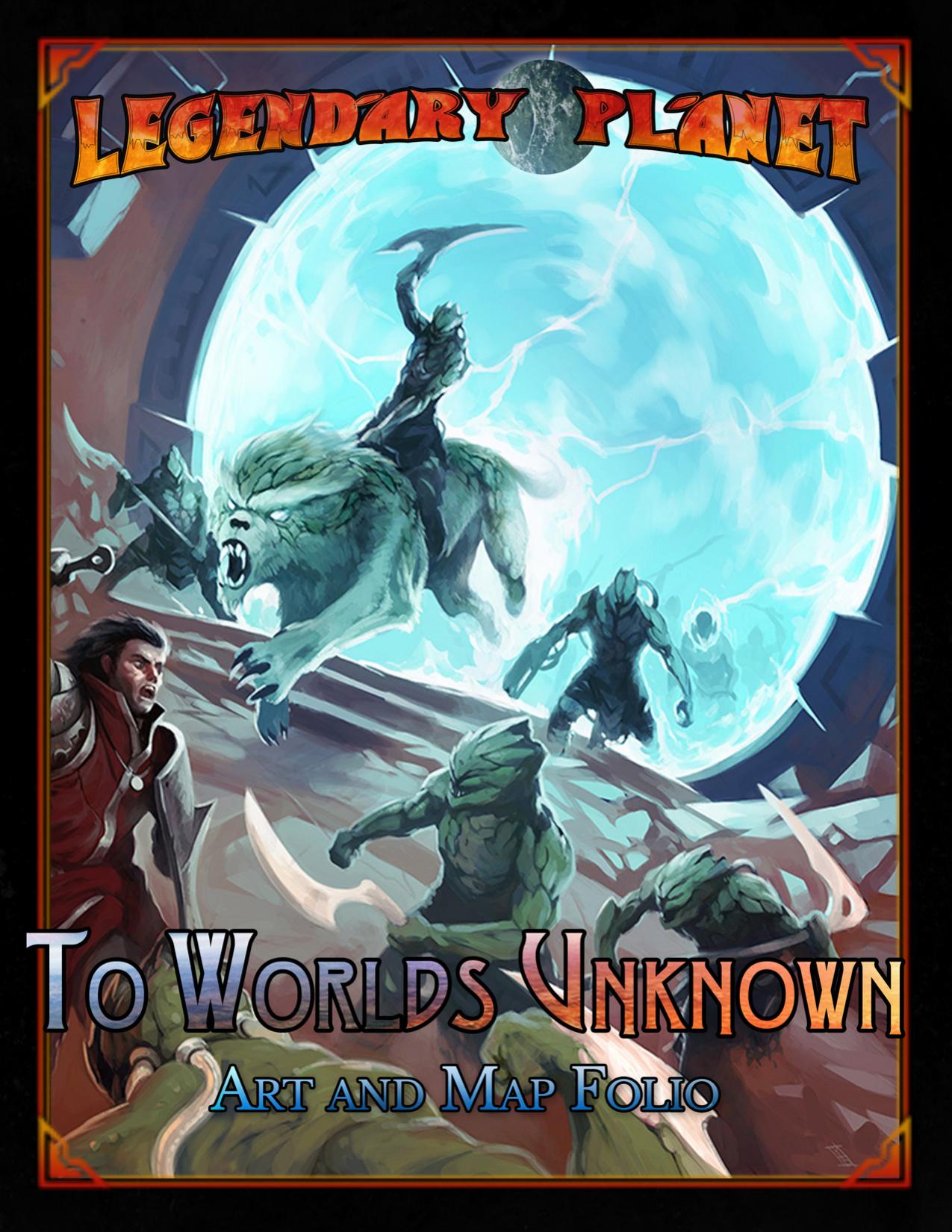Legendary Planet - To Worlds Unknown