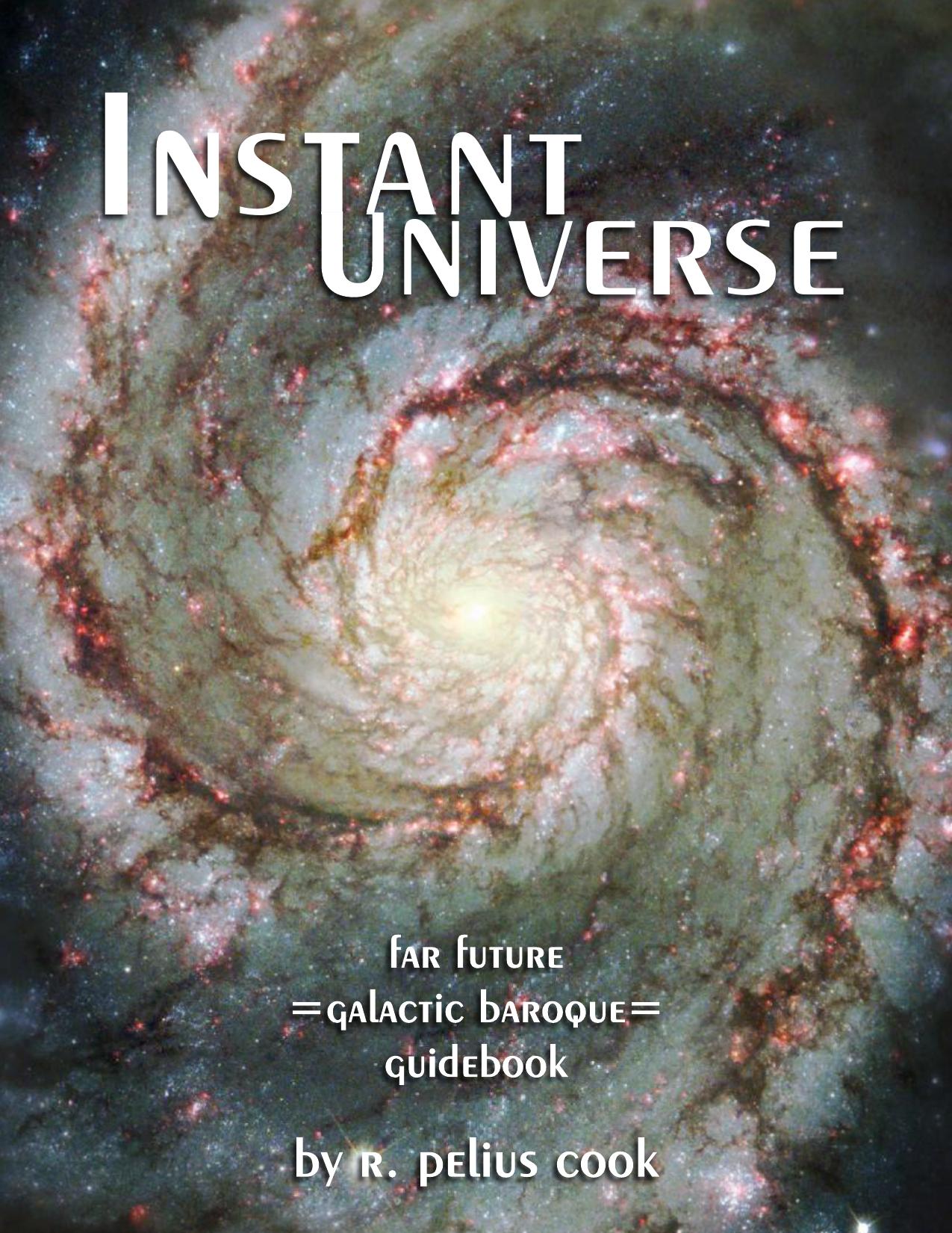 Instant Universe