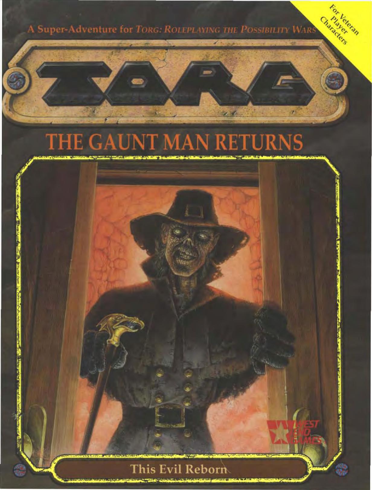 The Gaunt Man Returns