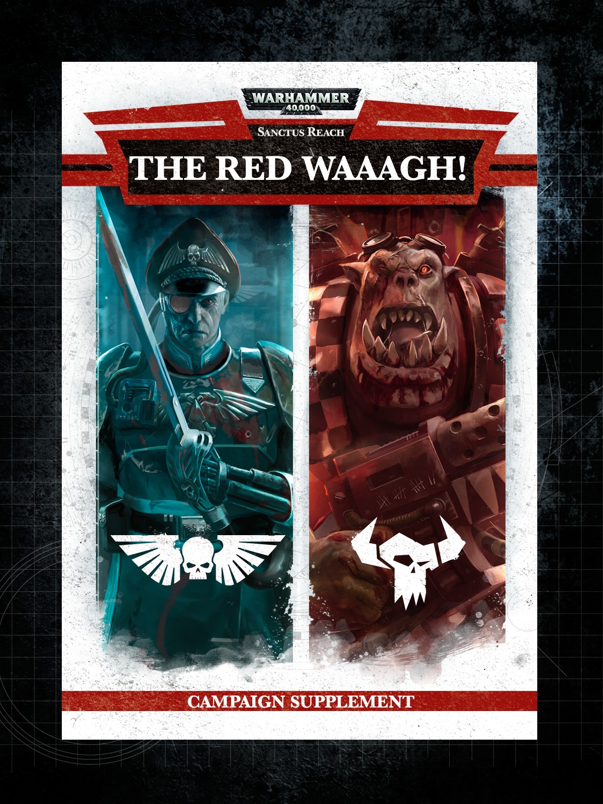 Sanctus Reach: The Red Waaagh!