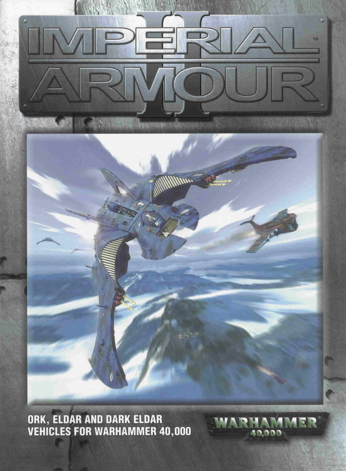 Imperial Armour II Orks, Eldar and Dark Eldar Veichles (3ed)