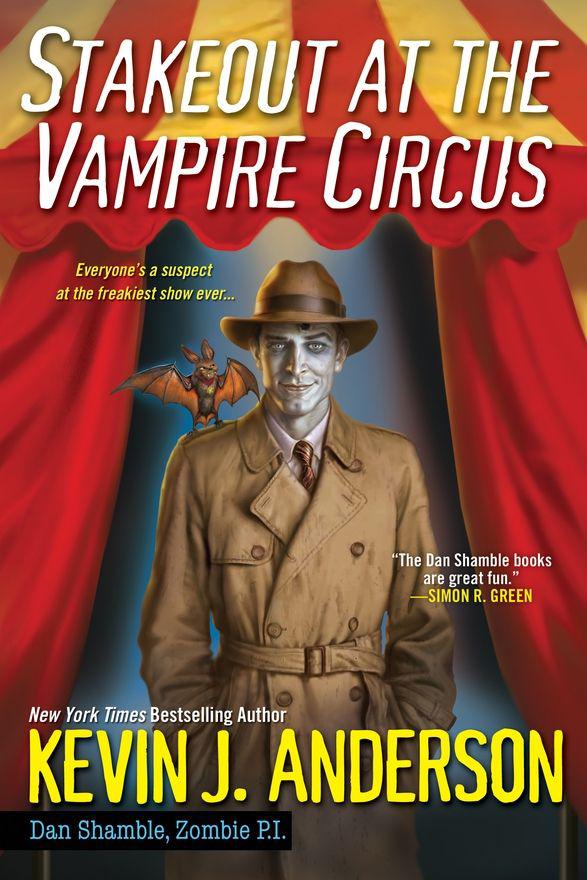Stakeout at the Vampire Circus (Dan Shamble, Zombie PI)