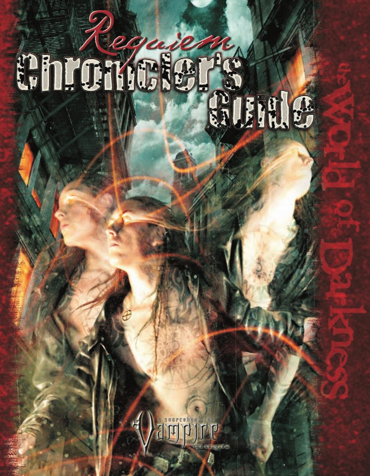 Requiem Chronicler's Guide
