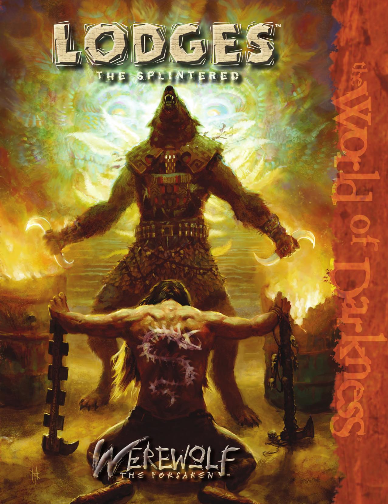 Lodges the Splintered