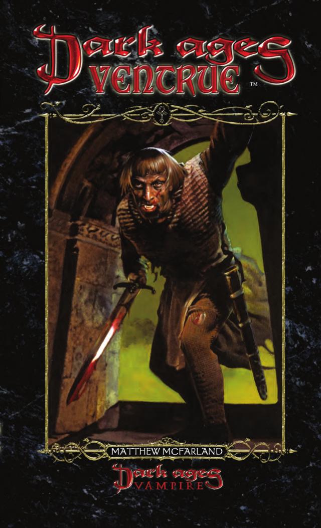 Vampire: The Dark Ages. Clan Novel 12: Ventrue