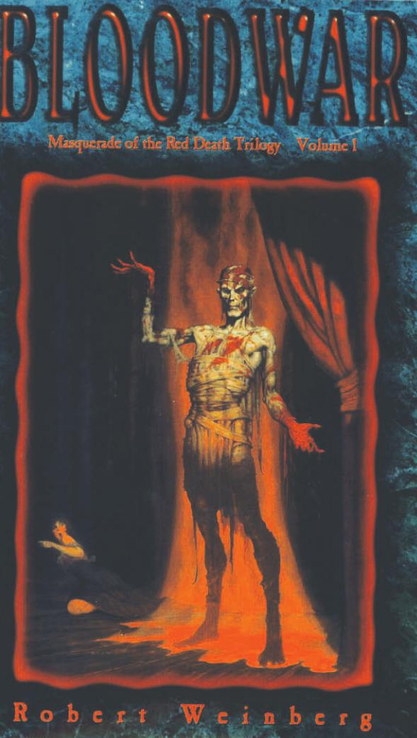 Vampire: The Masquerade. Masquerade of the Red Death Trilogy: Blood War