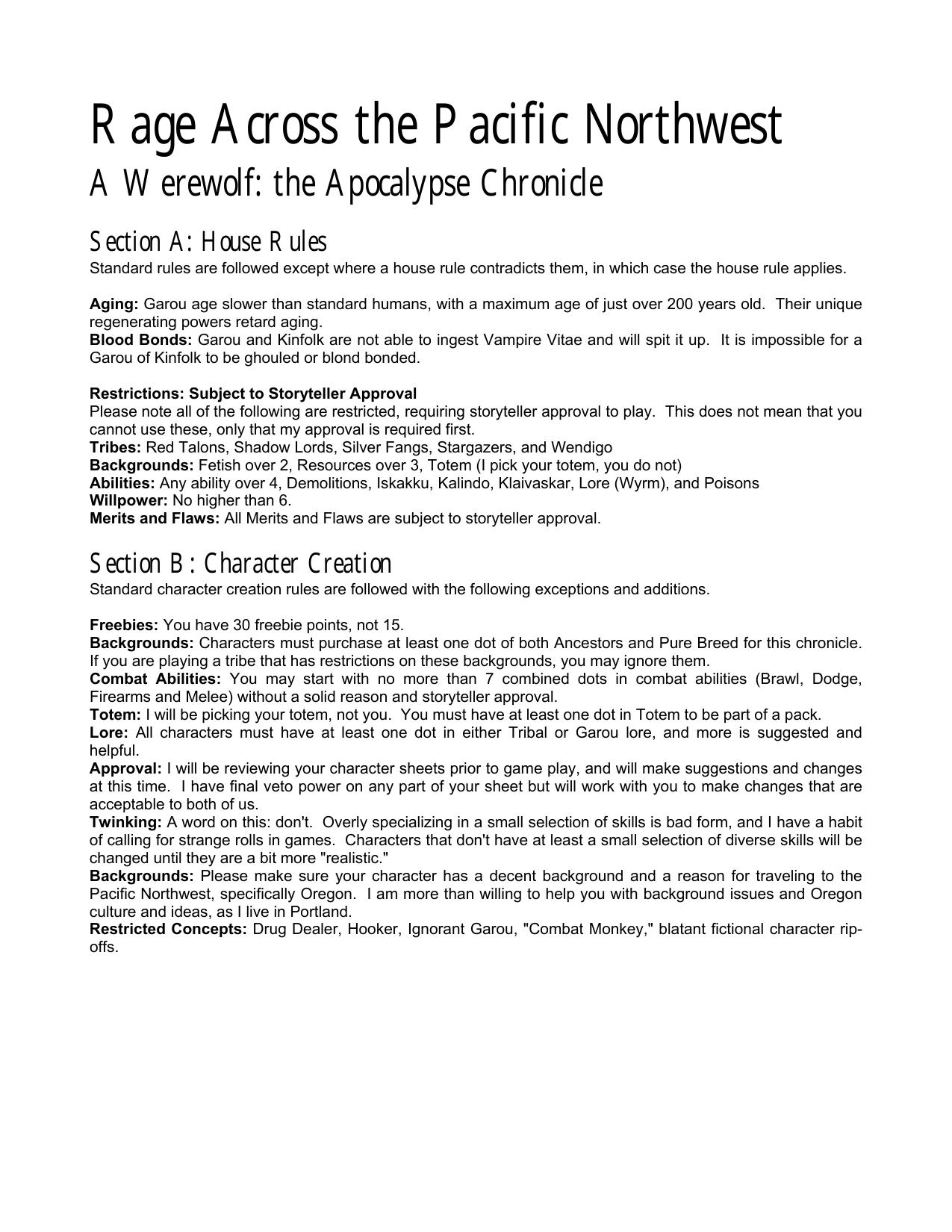 Rage Across the Pacific Northwest