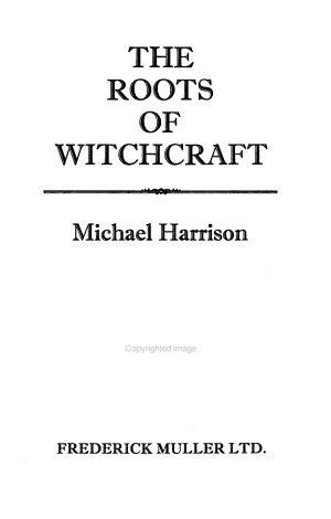 The Roots of Witchcraft