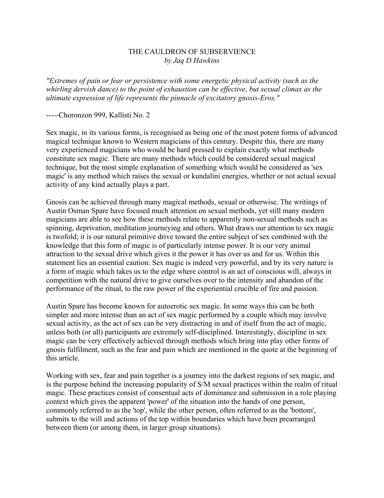 The Cauldron of Subservience