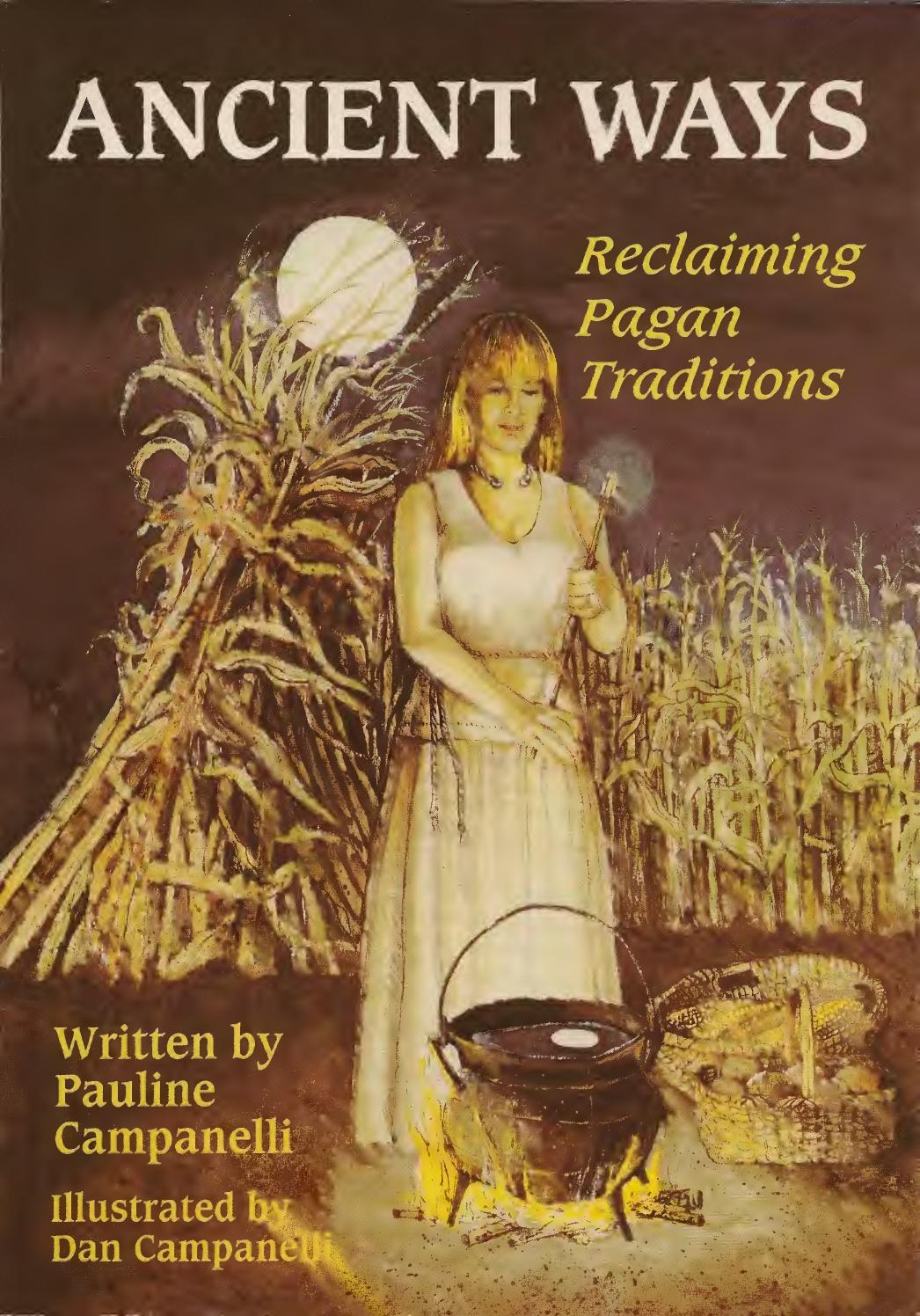Ancient Ways: Reclaiming Pagan Traditions