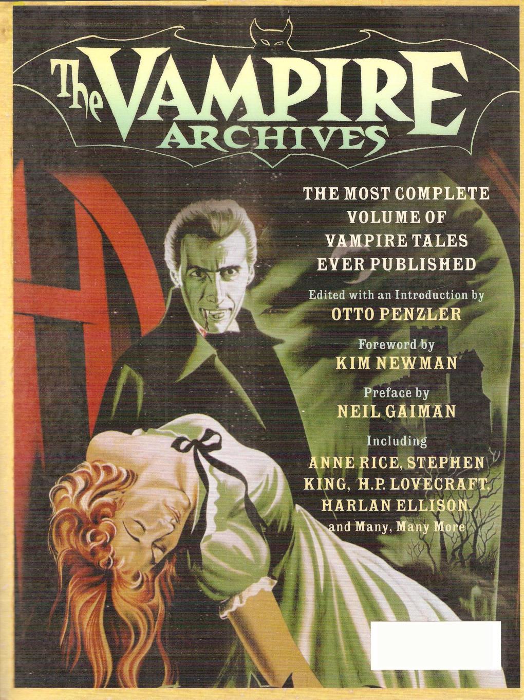 The Vampire Archives - The Most Complete Volume of Vampire Tales Ever Published