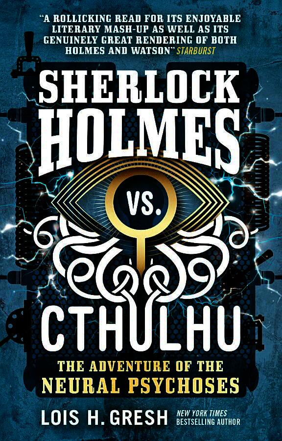 Sherlock Holmes vs. Cthulhu: The Adventure of the Neural Psychoses