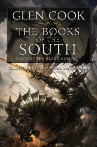 The Books of the South: Tales of the Black Company (Chronicles of the Black Company)
