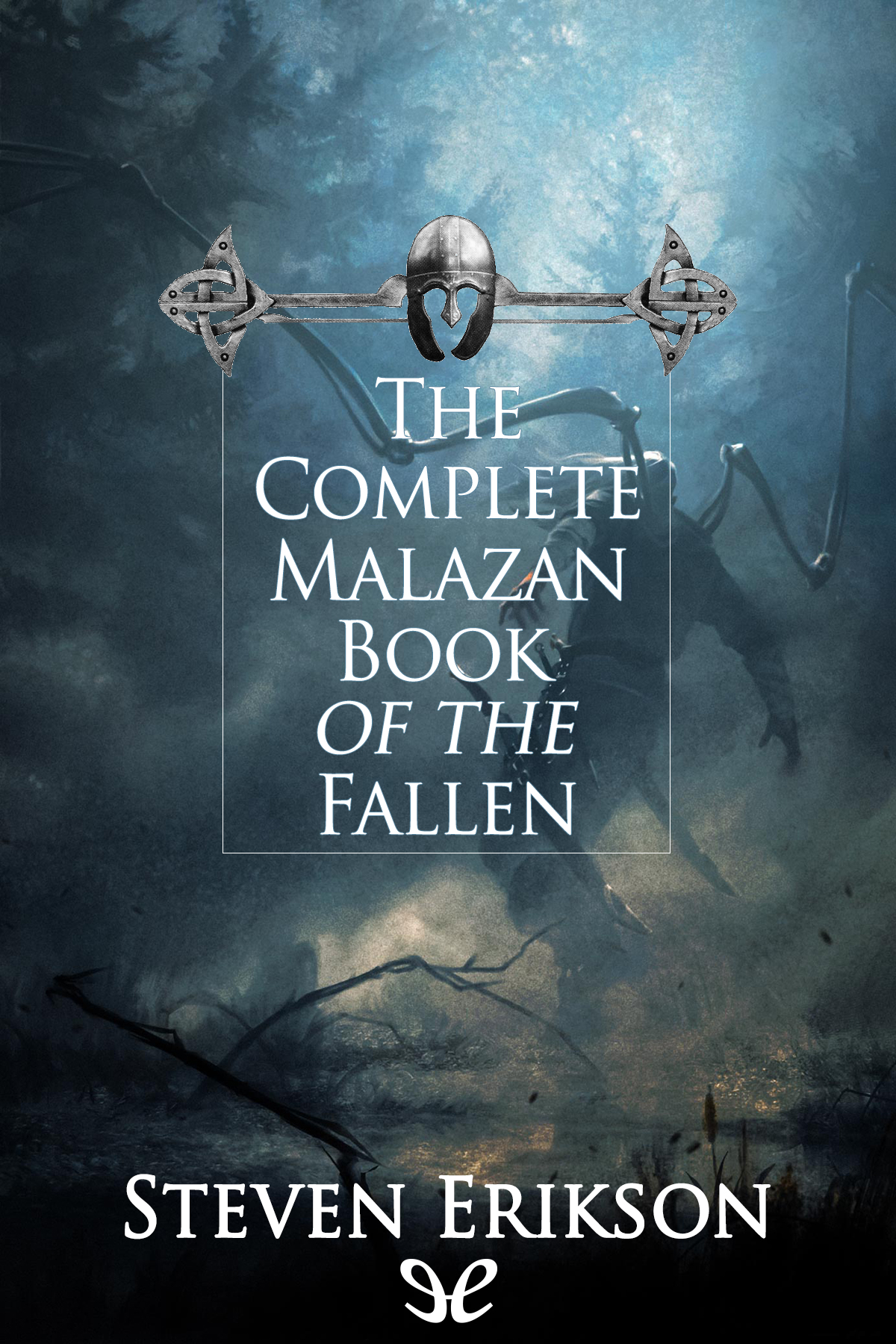 The Complete Malazan Book of the Fallen