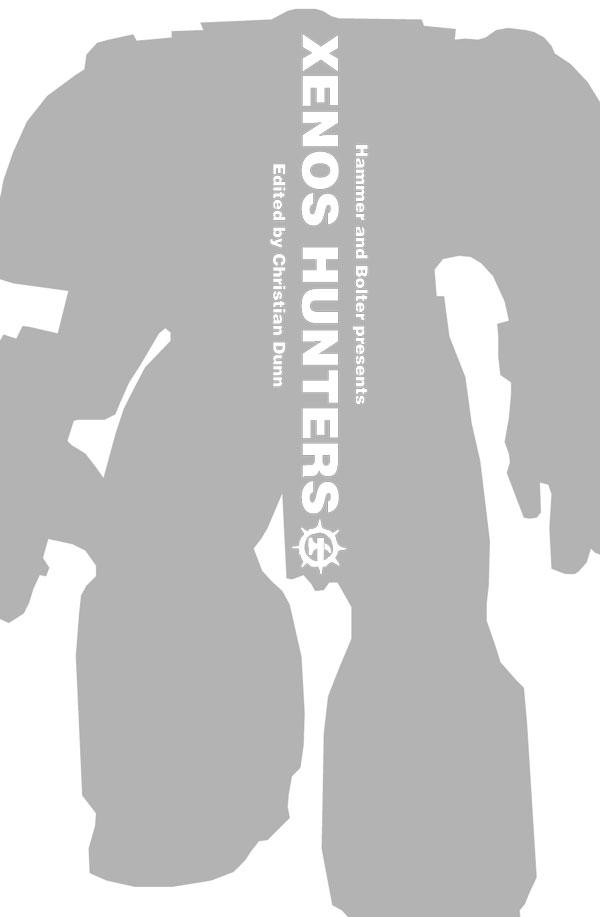 Hammer and Bolter Presents: Xenos Hunters