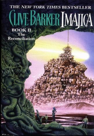 Imajica 2 - The Reconciliation