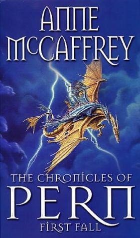 Pern 10 - Chronicles of Pern - First Fall