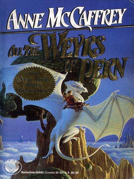 Pern 12 - All The Weyrs Of Pern