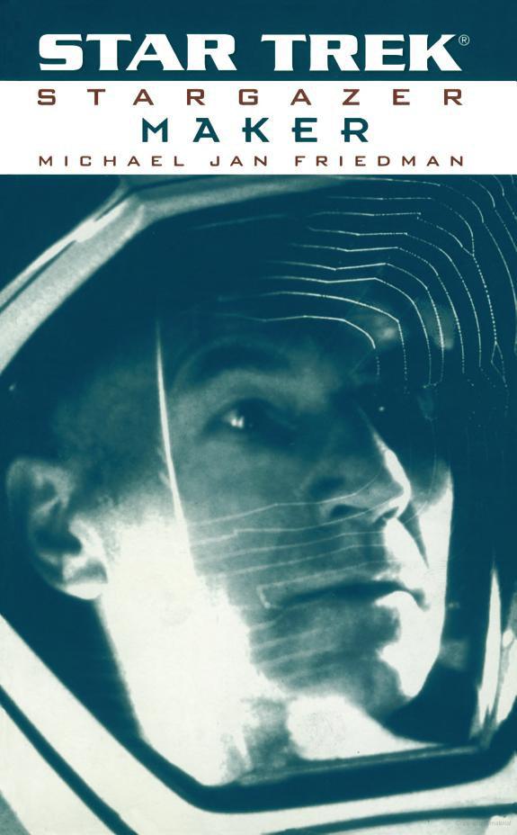 Star Trek: Stargazer - 007 - Maker