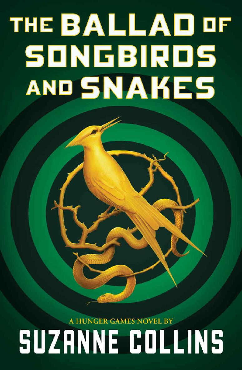 The Ballad of Songbirds and Snakes (A Hunger Games Novel) (The Hunger Games)
