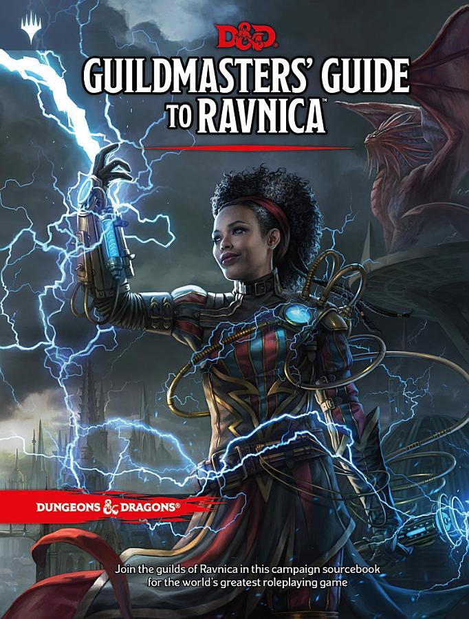 Dungeons & Dragons Guildmasters' Guide to Ravnica (D&D/Magic: The Gathering Adventure Book and Campaign Setting)