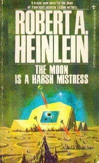 The Moon Is A Harsh Mistress