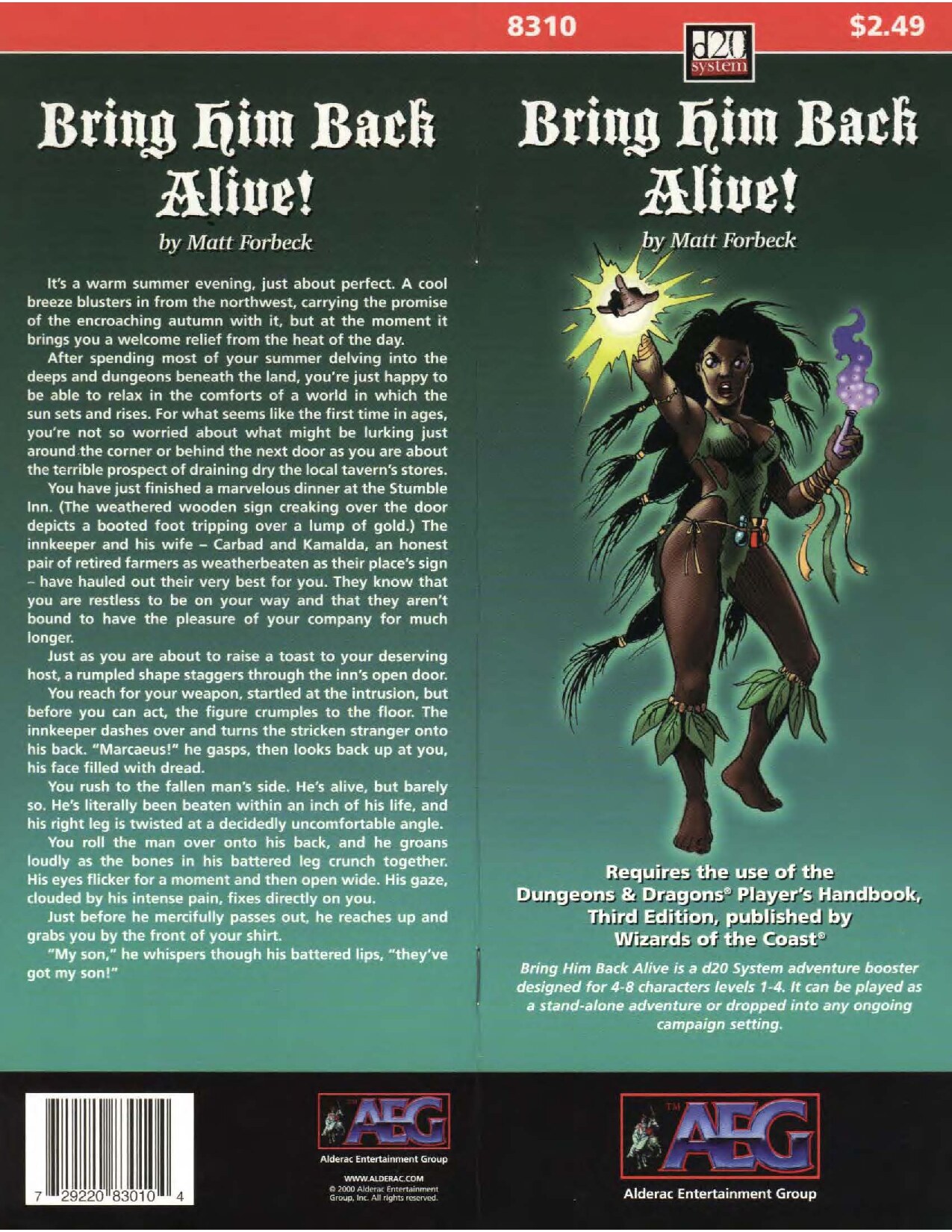 Bring Him Back Alive!