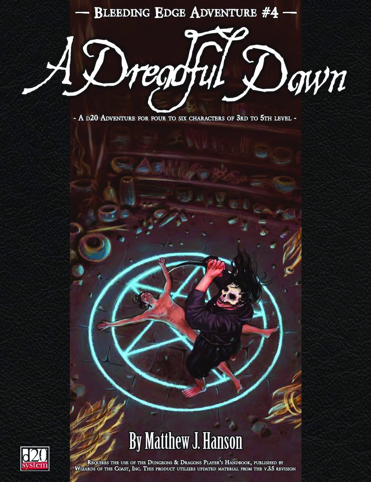 Bleeding Edge Adventure #4: A Dreadful Dawn