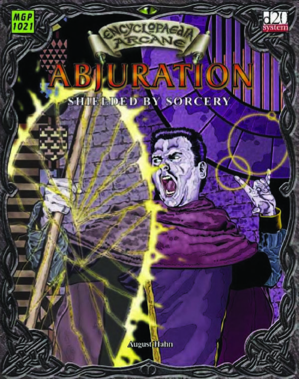 Abjuration. Shielded By Sorcery