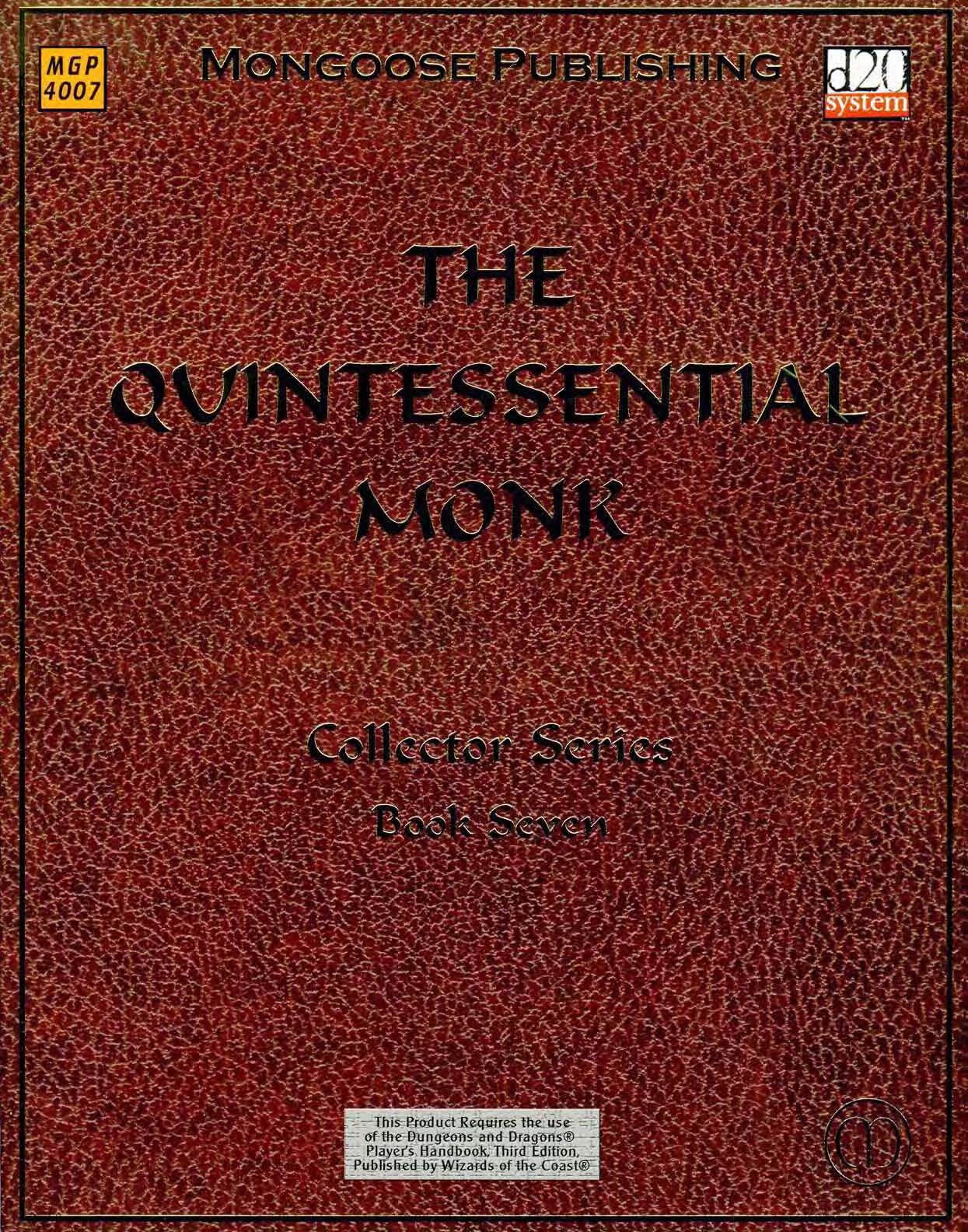 The Quintessential Monk