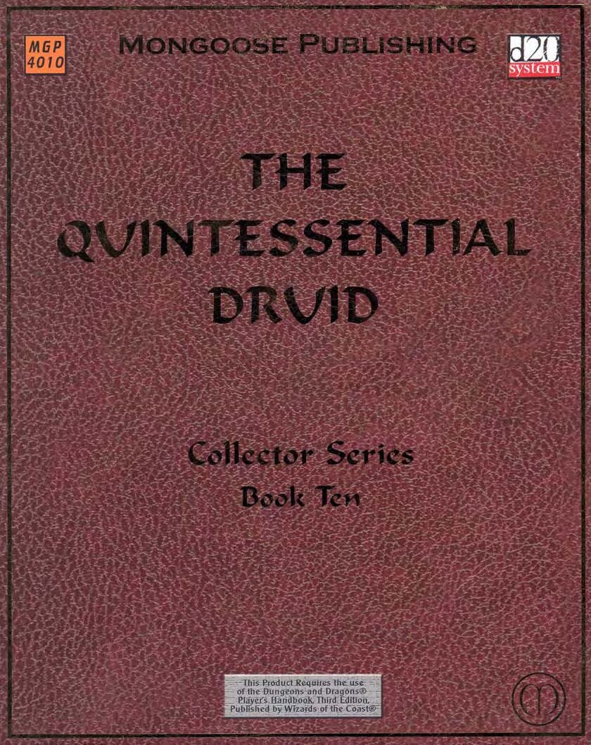 The Quintessential Druid