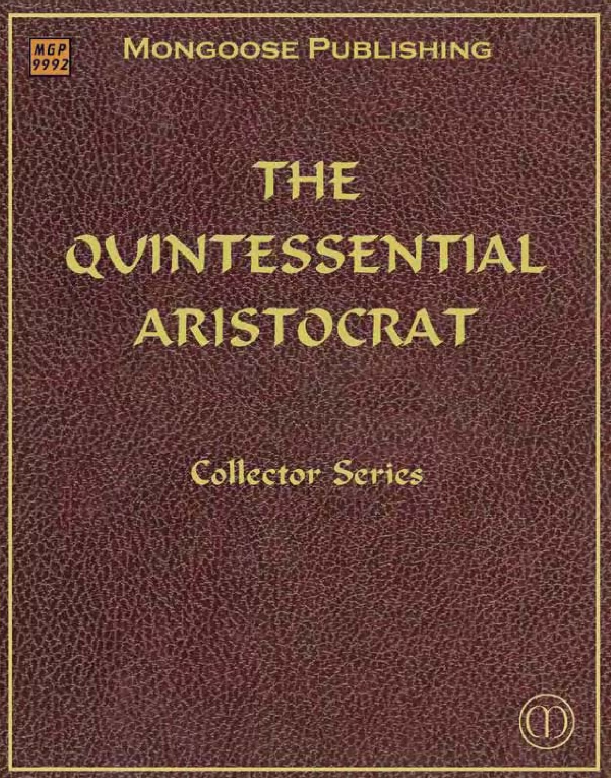 The Quintessential Aristocrat