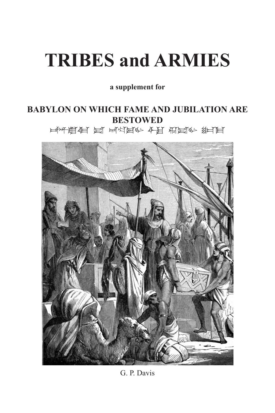 Babylon On Which Fame and Jubilation Are Bestowed Tribes and Armies