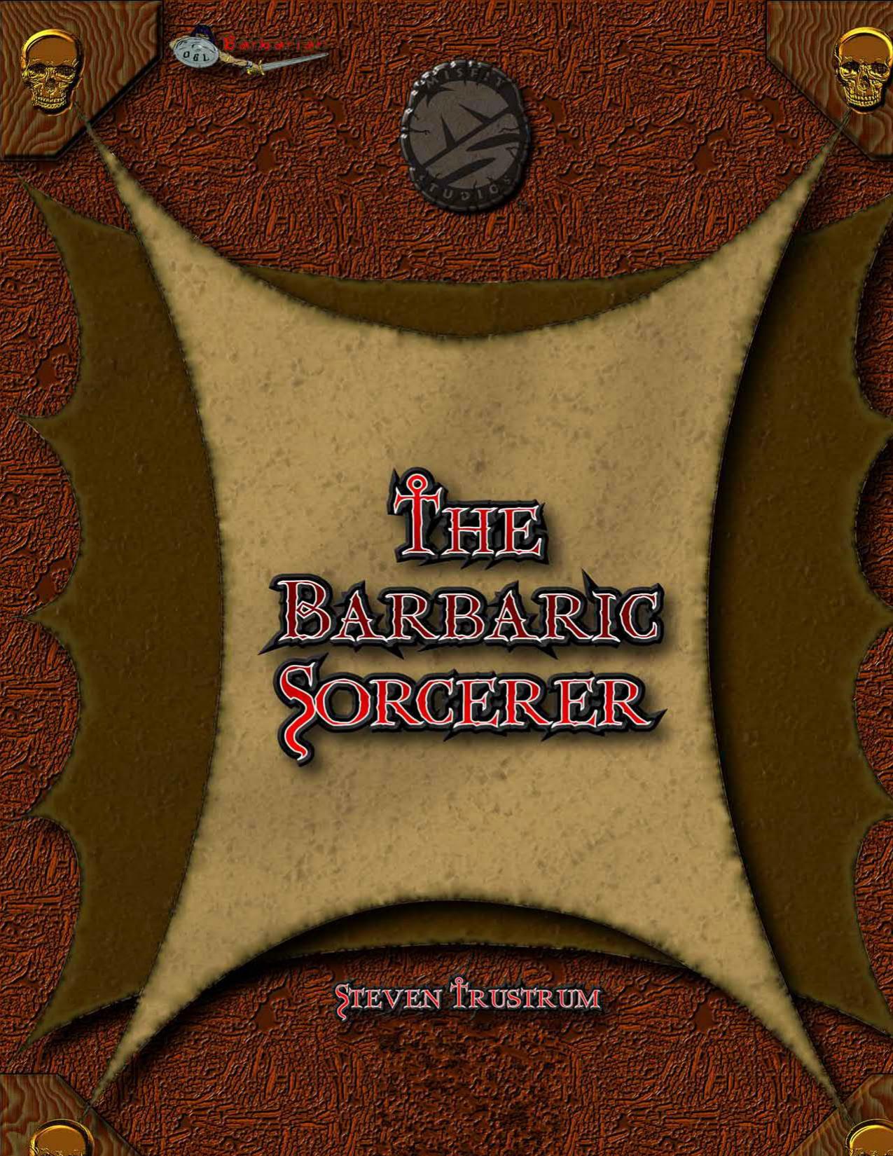 OGL Barbarian The Barbaric Sorcerer
