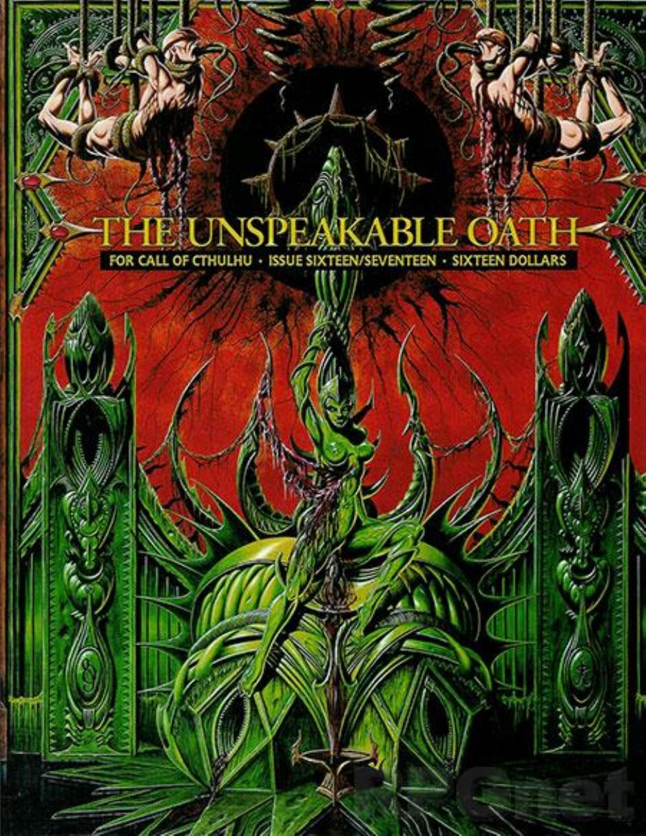 The Unspeakable Oath #16-17
