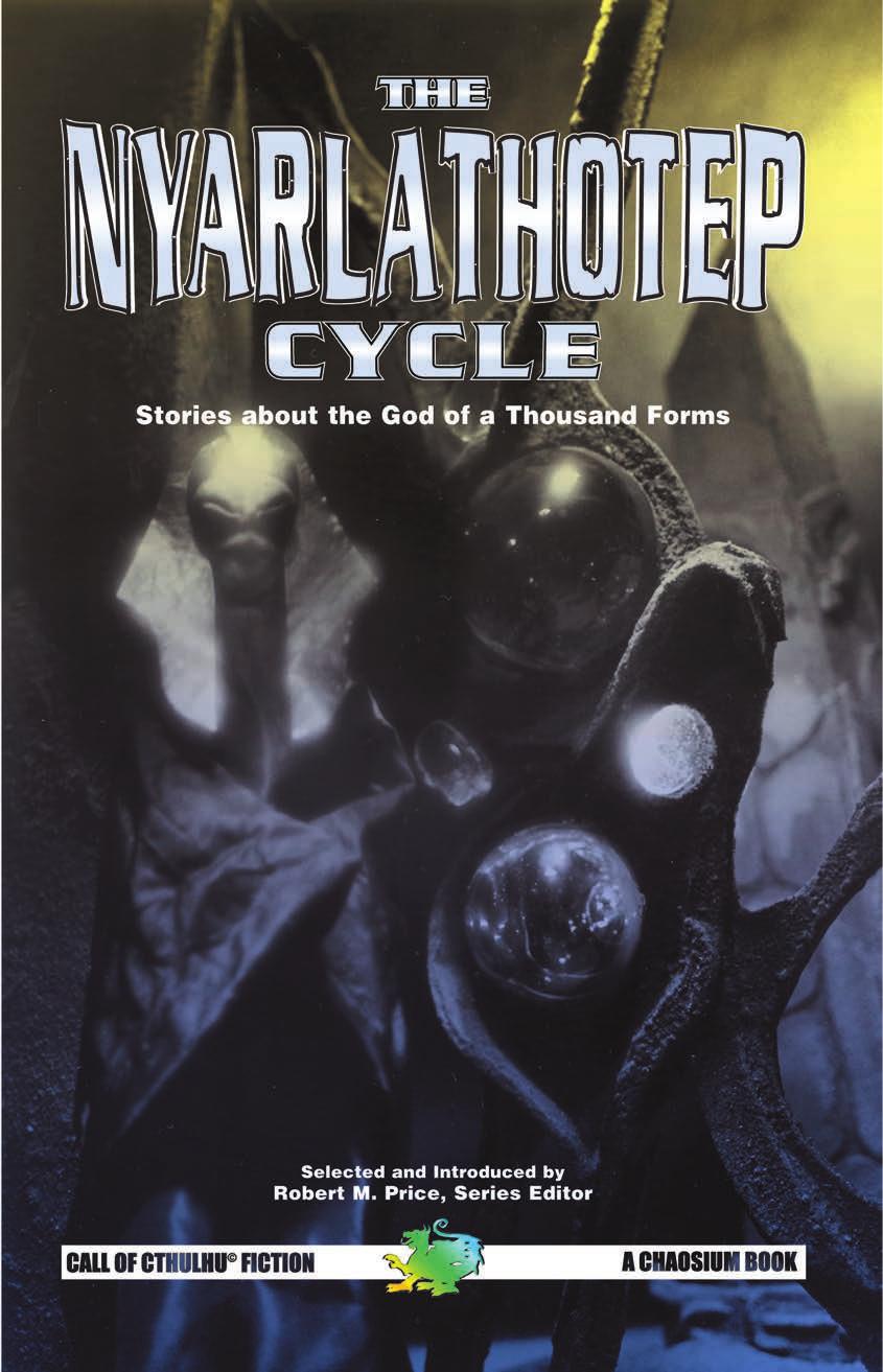 The Nyarlathotep Cycle
