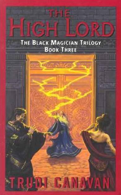 Black Magician 03 - The High Lord