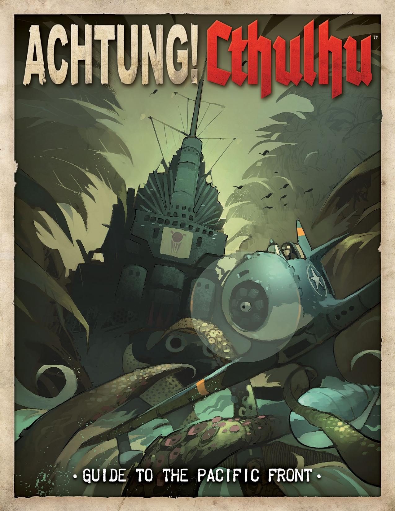 Achtung! Cthulhu - Guide to the Pacific Front