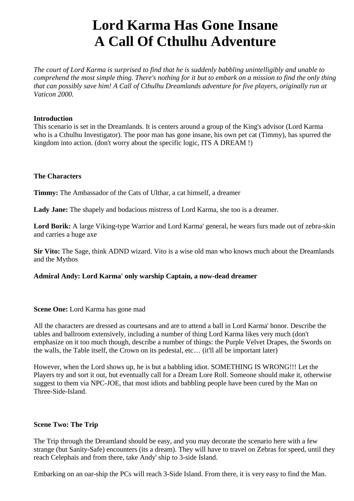 Adventure: Printer Lord Karma Has Gone Insane CoC