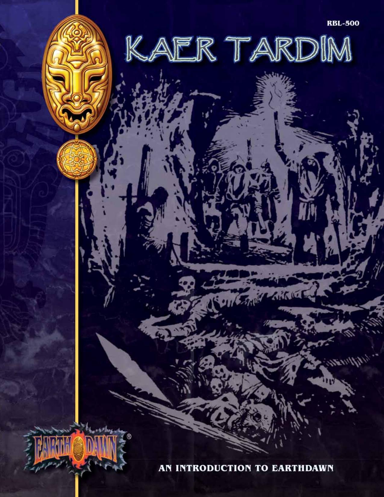 Kaer Tardim: An Introduction to Earthdawn (RBL-500)