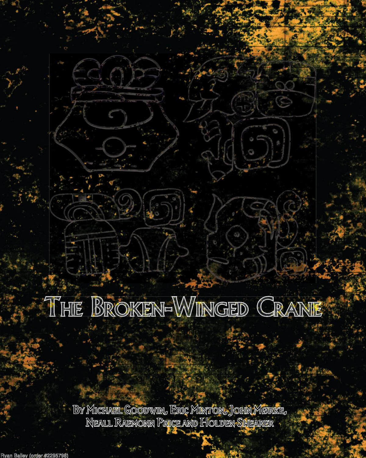 The Broken Winged Crane